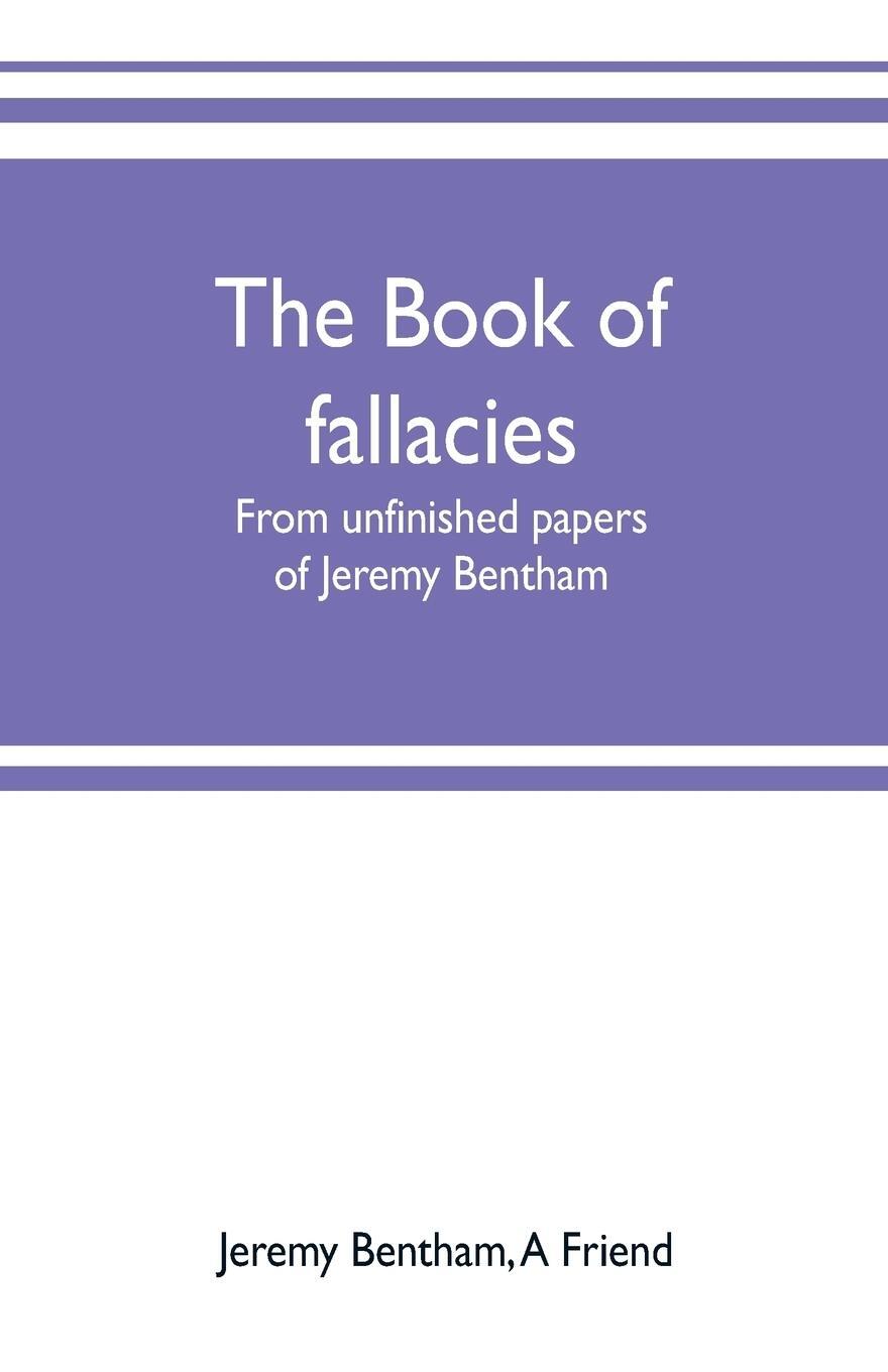 Cover: 9789353701871 | The book of fallacies | from unfinished papers of Jeremy Bentham
