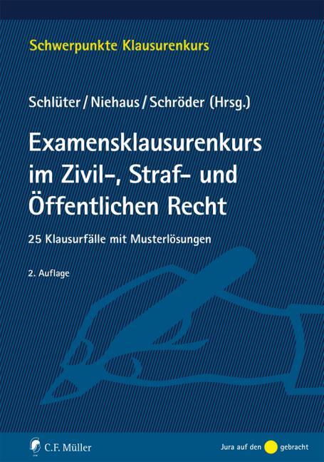 Cover: 9783811493759 | Examensklausurenkurs im Zivil-, Straf- und Öffentlichen Recht | Buch