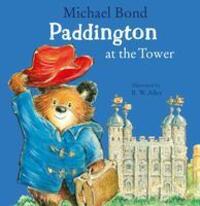 Cover: 9780008326074 | Paddington at the Tower | Michael Bond | Taschenbuch | Englisch | 2019