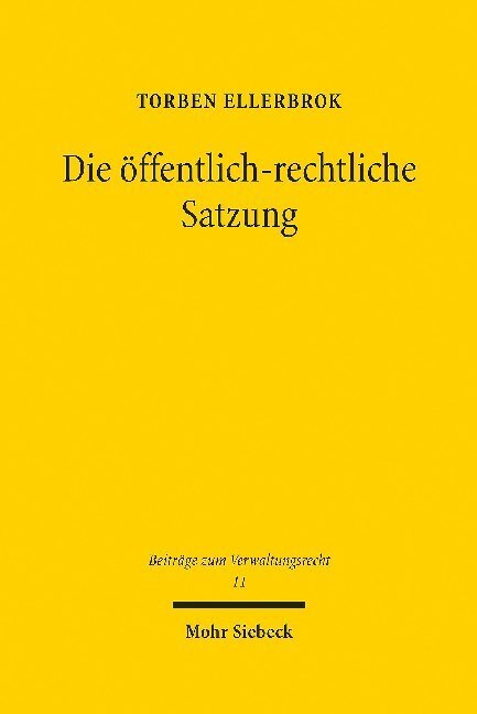 Cover: 9783161583254 | Die öffentlich-rechtliche Satzung | Torben Ellerbrok | Buch | XXVII