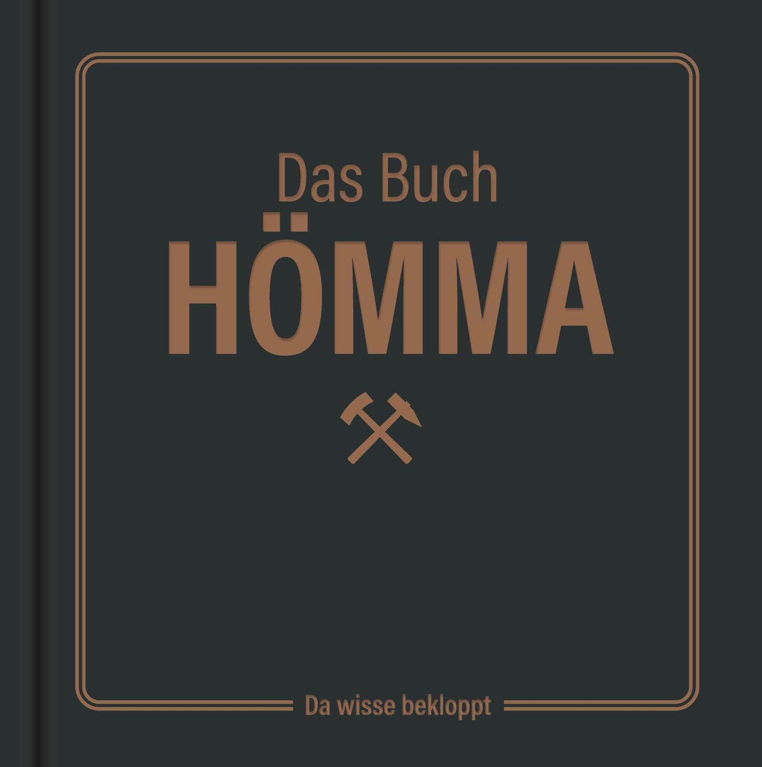 Cover: 9783830364115 | Das Buch Hömma - da wisse bekloppt! | Sabine Bode | Buch | 128 S.