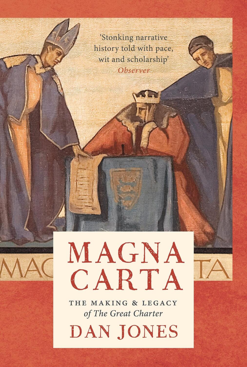 Cover: 9781838933340 | Magna Carta | The Making and Legacy of the Great Charter | Dan Jones