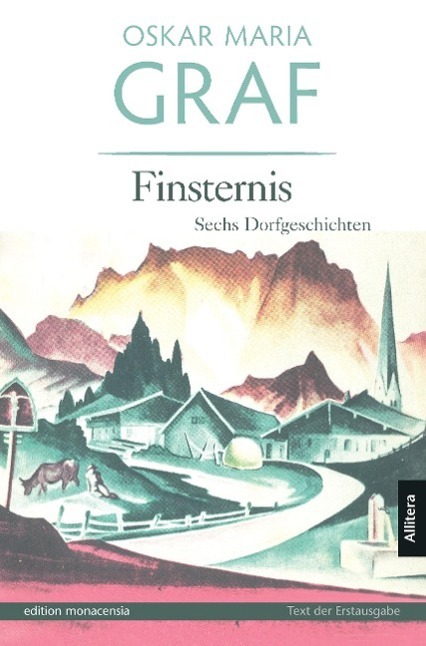 Cover: 9783869060088 | Finsternis | Sechs Dorfgeschichten | Oskar Maria Graf | Taschenbuch