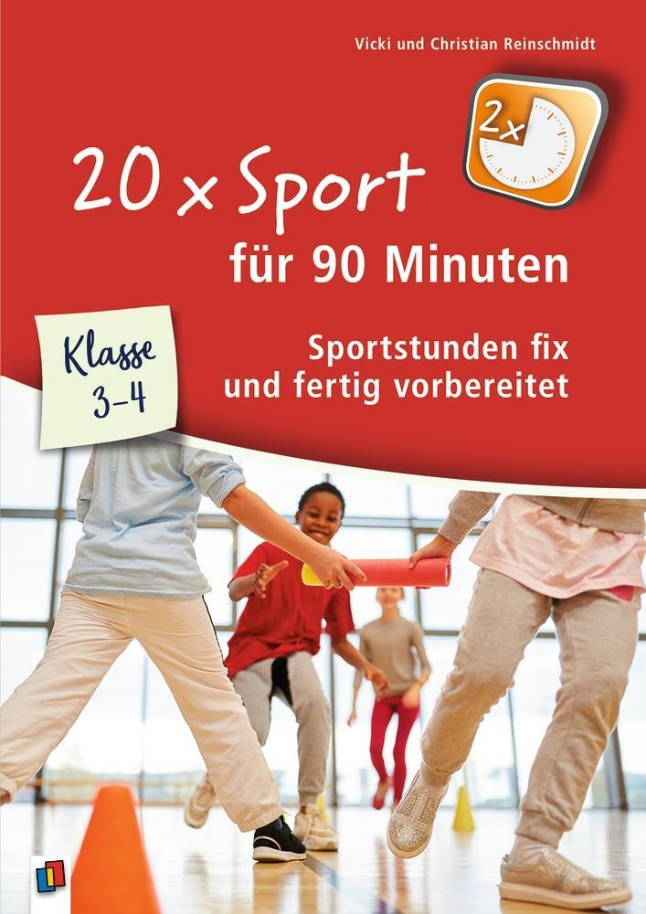 Cover: 9783834642738 | 20 x Sport für 90 Minuten - Klasse 3/4 | Christian Reinschmidt (u. a.)
