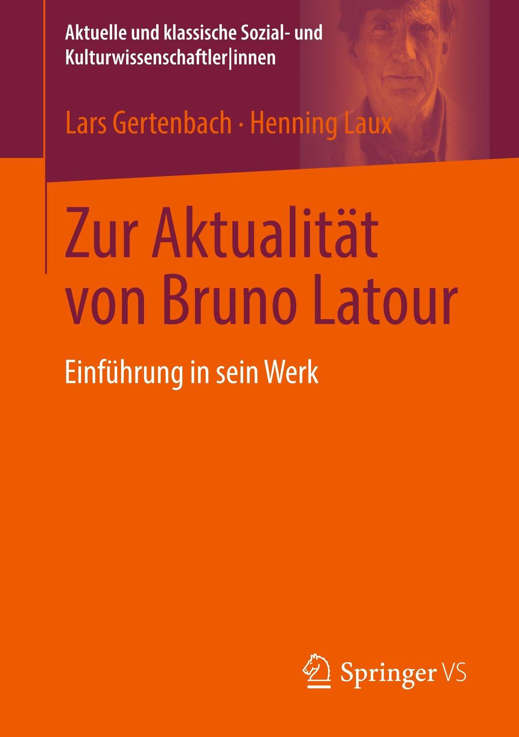 Cover: 9783531169026 | Zur Aktualität von Bruno Latour | Einführung in sein Werk | Buch