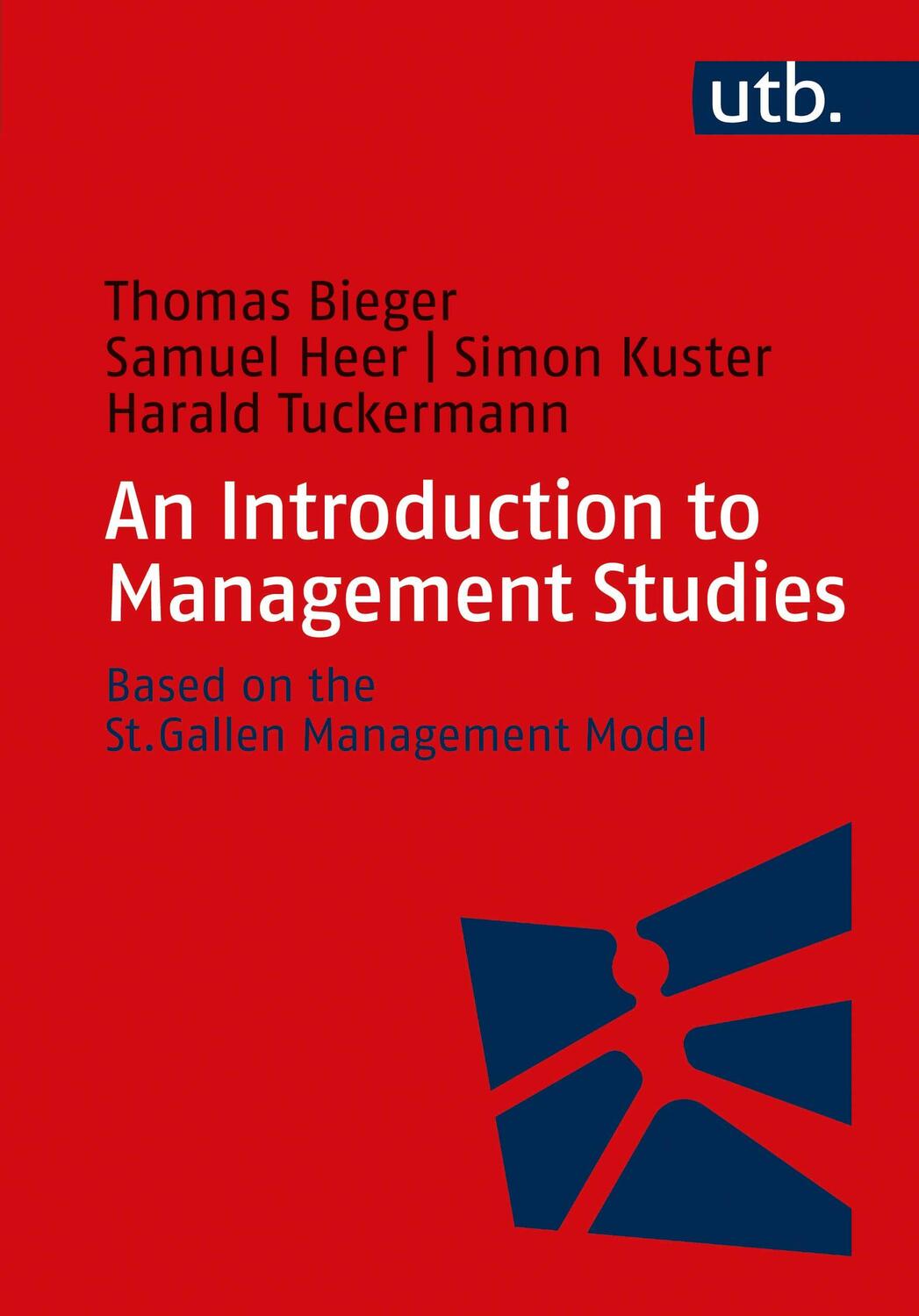 Cover: 9783825256562 | An Introduction to Management Studies | Thomas Bieger (u. a.) | Buch