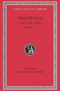 Cover: 9780674994522 | City of God | Books 1-3 | Augustine | Buch | Loeb Classical Library