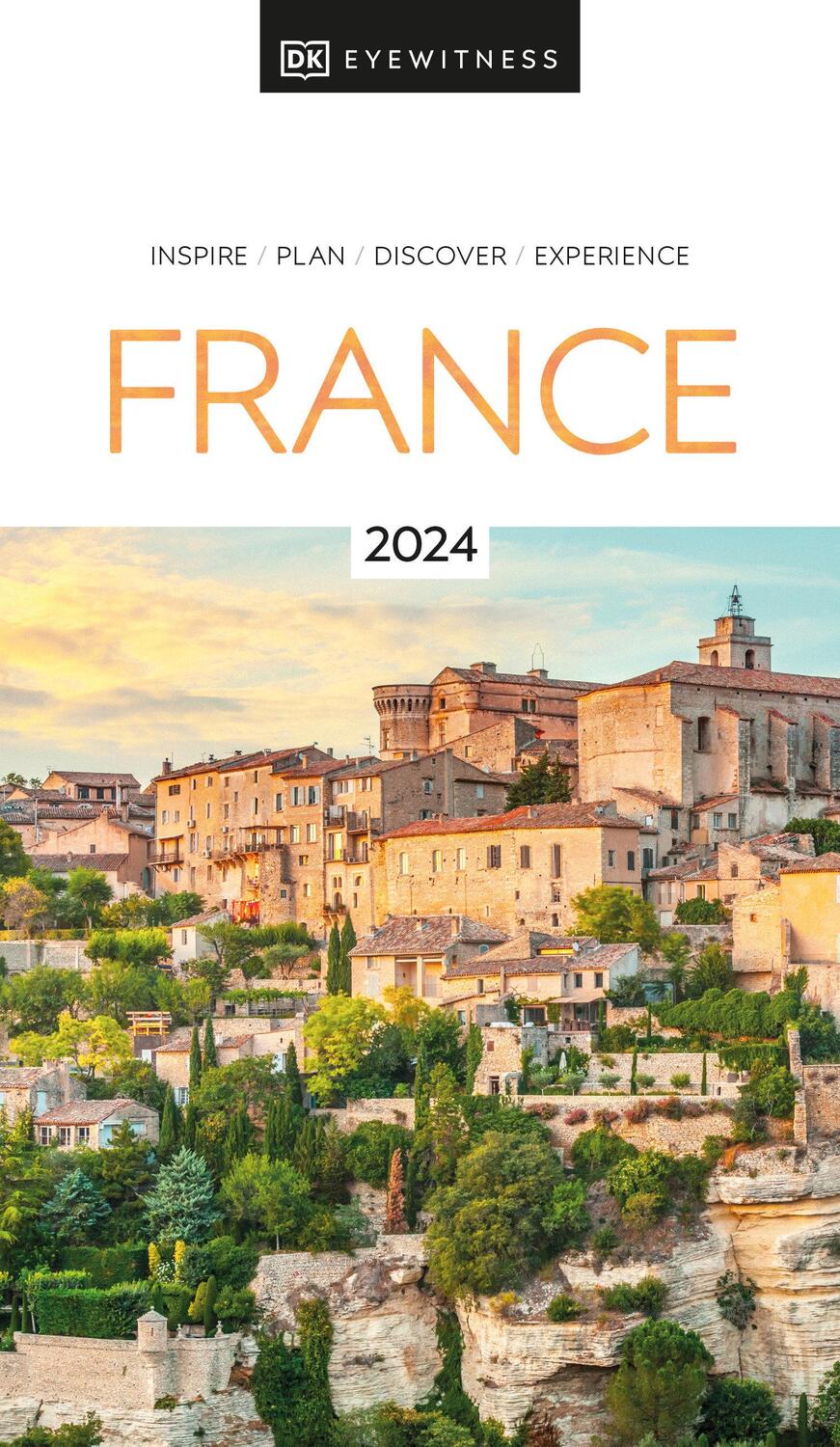 Cover: 9780241619704 | DK Eyewitness France | Taschenbuch | Travel Guide | Englisch | 2023