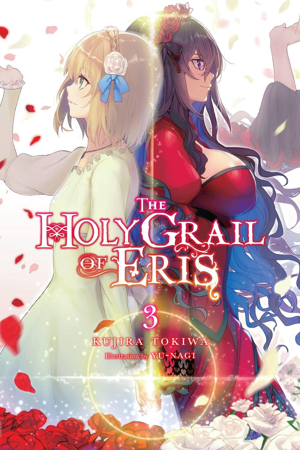 Cover: 9781975339616 | The Holy Grail of Eris, Vol. 3 (light novel) | Kujira Tokiwa | Buch