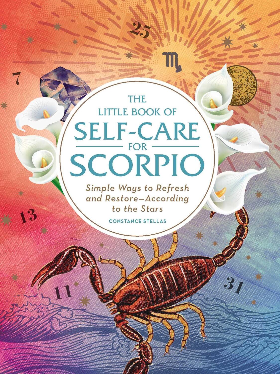 Cover: 9781507209783 | The Little Book of Self-Care for Scorpio | Constance Stellas | Buch