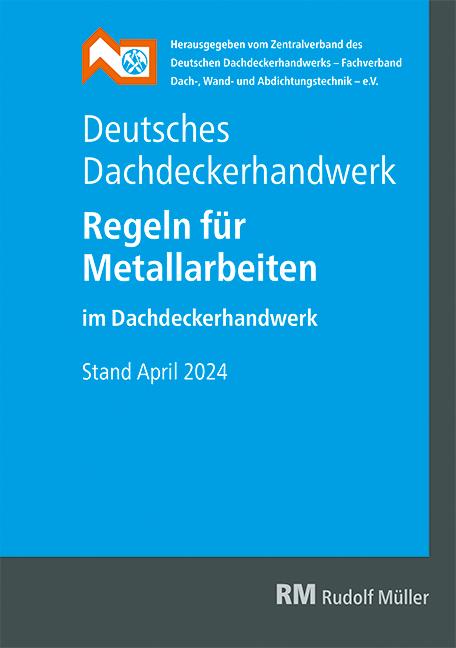 Cover: 9783481048501 | Deutsches Dachdeckerhandwerk - Regeln für Metallarbeiten im...