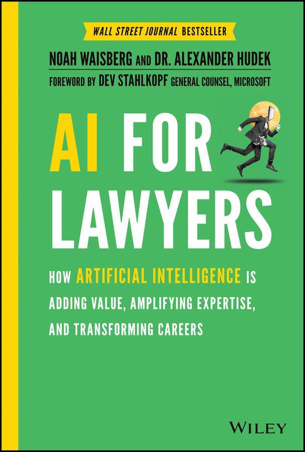 Cover: 9781119723844 | AI For Lawyers | Alexander Hudek (u. a.) | Buch | 208 S. | Englisch