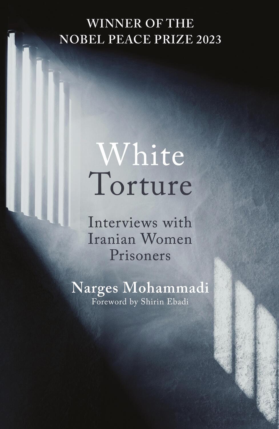 Cover: 9780861548767 | White Torture | Narges Mohammadi | Taschenbuch | 272 S. | Englisch