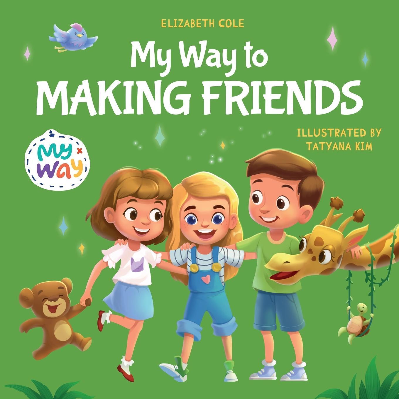 Cover: 9781957457116 | My Way to Making Friends | Elizabeth Cole | Taschenbuch | Paperback