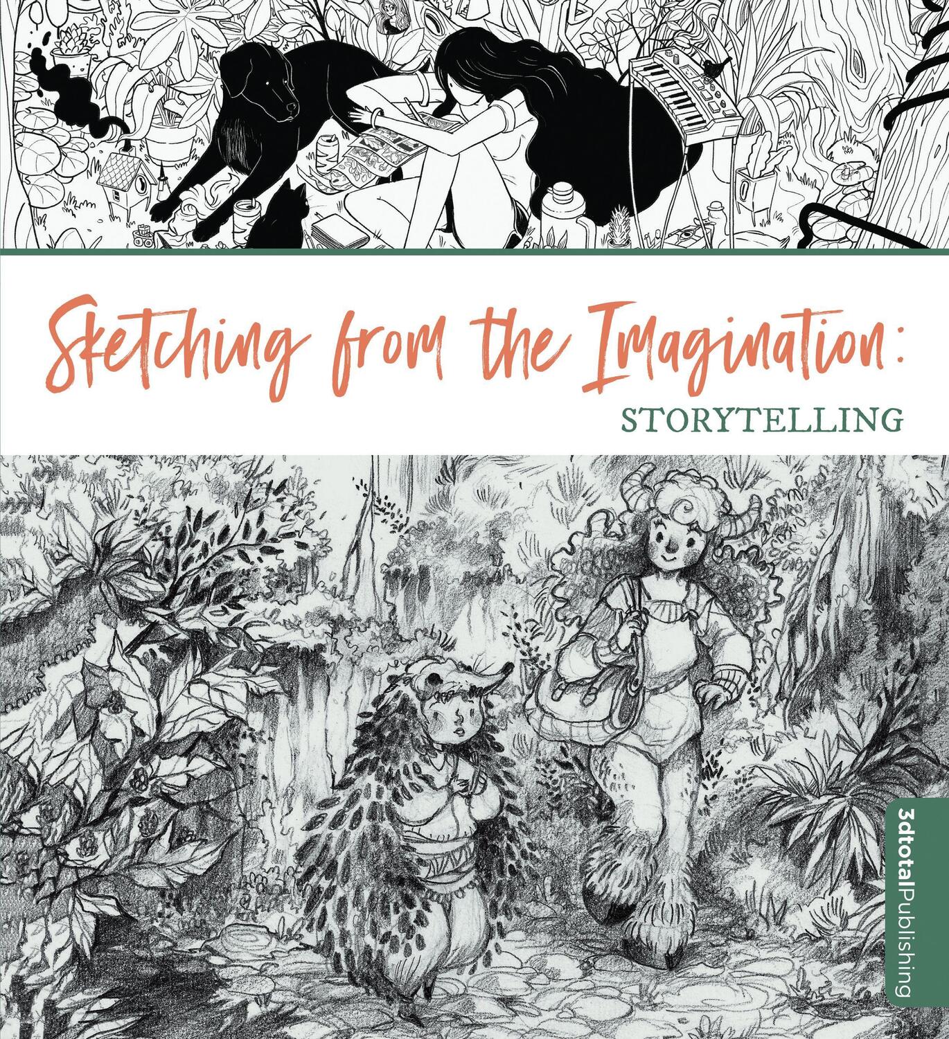 Cover: 9781912843312 | Sketching from the Imagination: Storytelling | Publishing 3dtotal