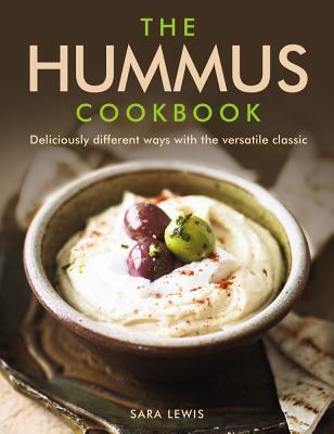 Cover: 9780754832836 | Hummus Cookbook | Lewis Sara | Buch | Gebunden | Englisch | 2017