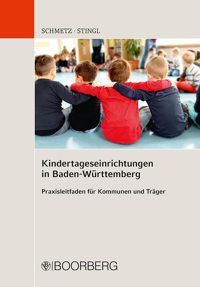 Cover: 9783415056473 | Kindertageseinrichtungen in Baden-Württemberg | Renate Schmetz (u. a.)