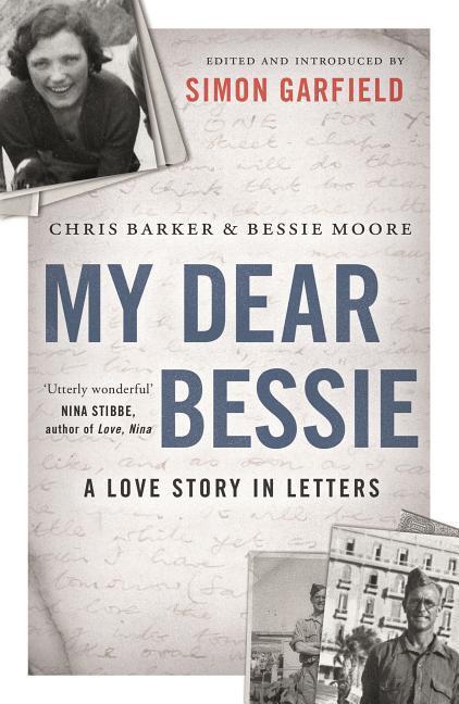 Cover: 9781782115670 | My Dear Bessie: A Love Story in Letters | Chris Barker (u. a.) | Buch