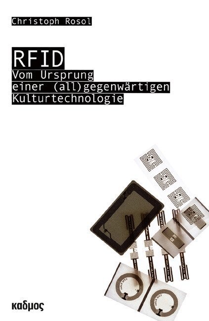 Cover: 9783865992802 | RFID | Vom Ursprung einer (all)gegenwärtigen Kulturtechnologie | Rosol
