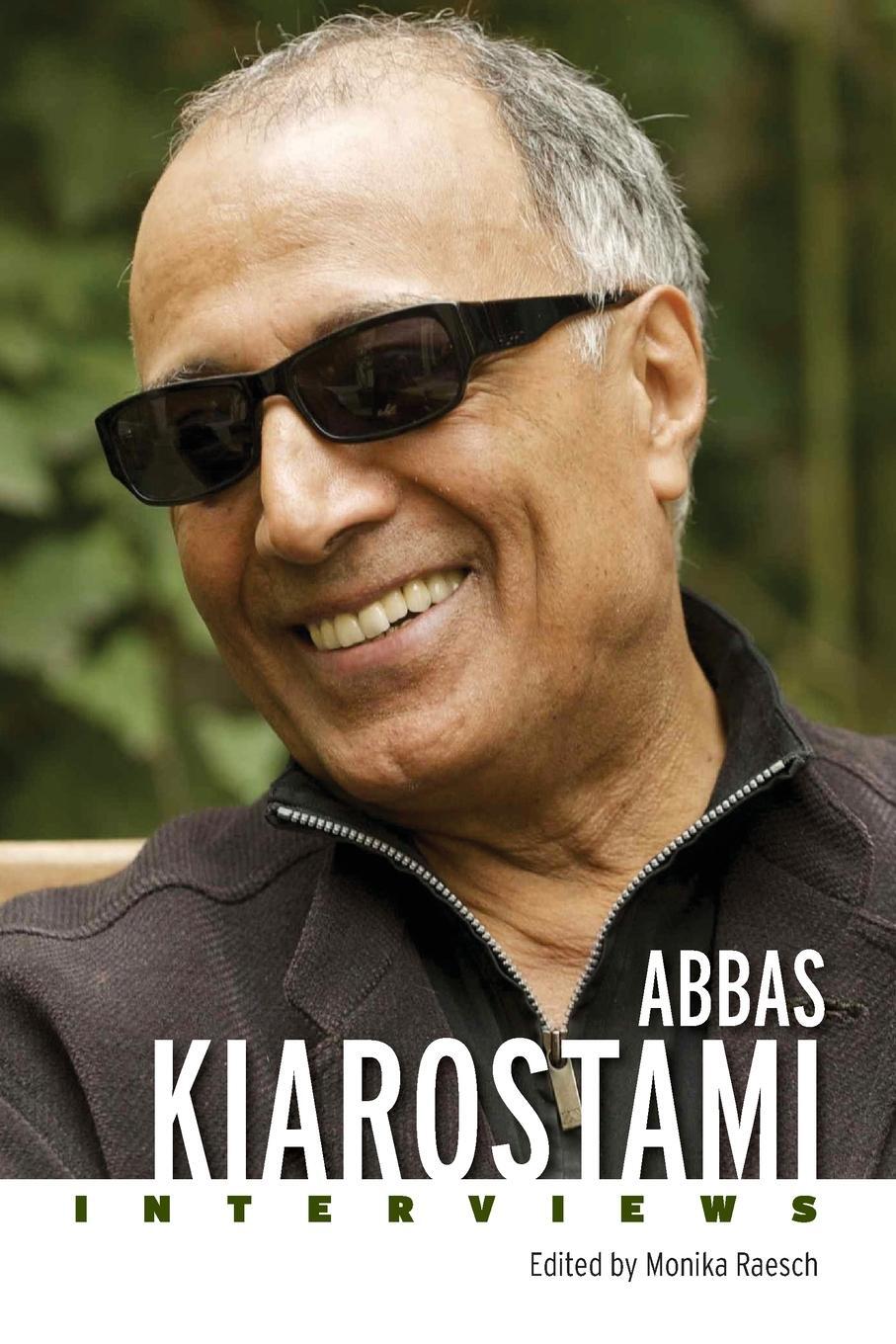 Cover: 9781496844873 | Abbas Kiarostami | Interviews | Monika Raesch | Taschenbuch | Englisch