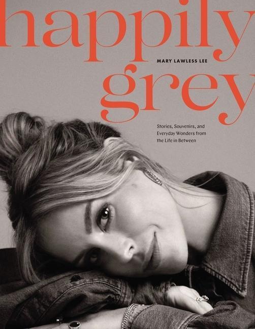 Cover: 9780785293125 | Happily Grey | Mary Lawless Lee | Buch | Englisch | 2022