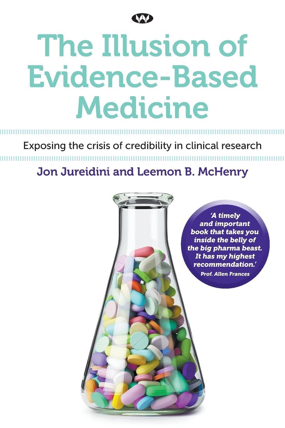 Cover: 9781743057247 | The Illusion of Evidence-Based Medicine | Jon Jureidini (u. a.) | Buch
