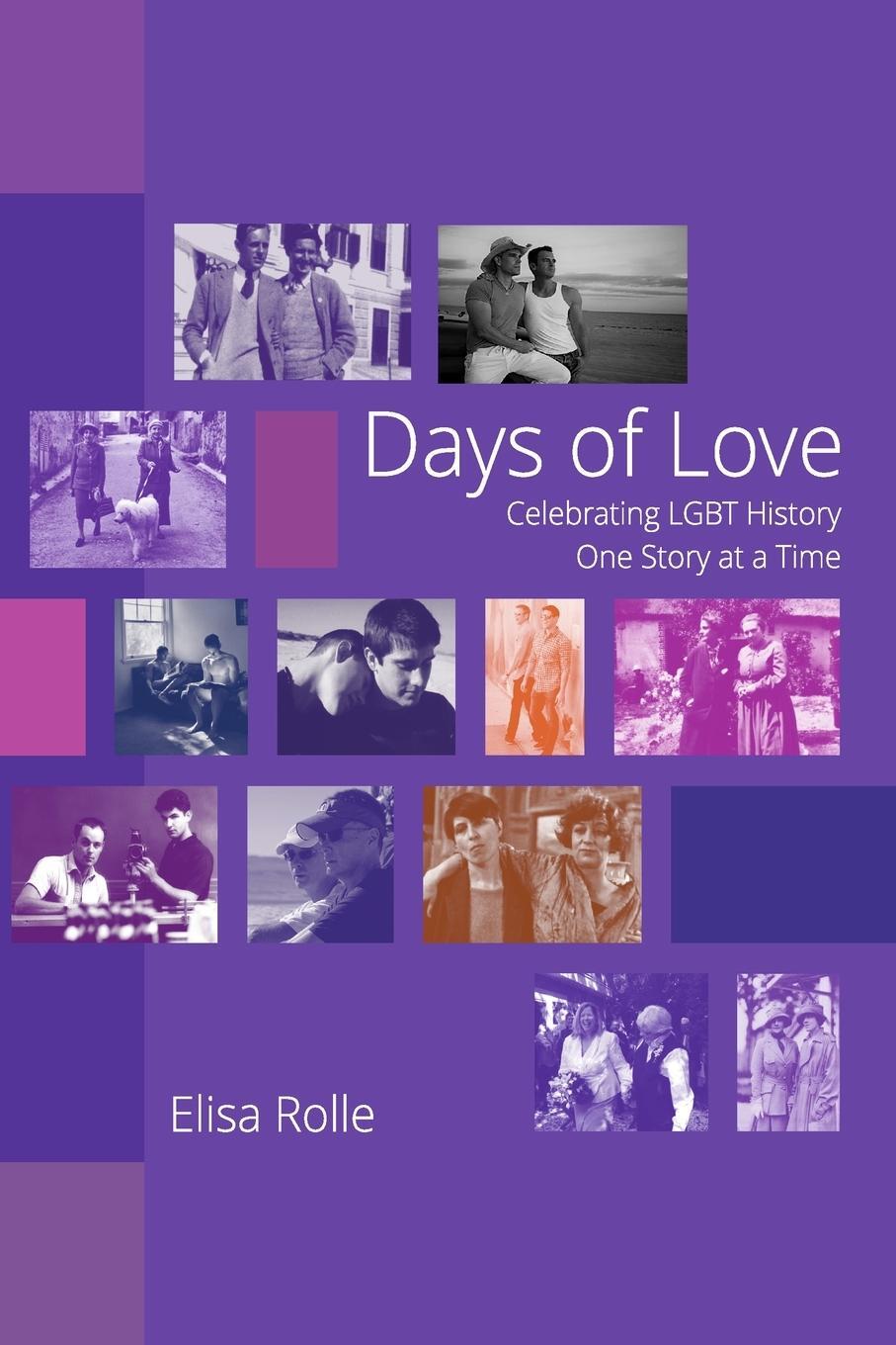 Cover: 9781715246044 | Days of Love | Celebrating LGBT History One Story at a Time | Rolle