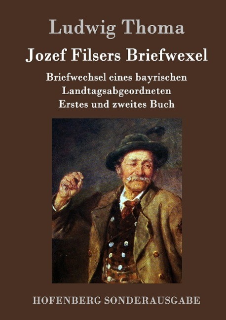 Cover: 9783843076487 | Jozef Filsers Briefwexel | Ludwig Thoma | Buch | 152 S. | Deutsch
