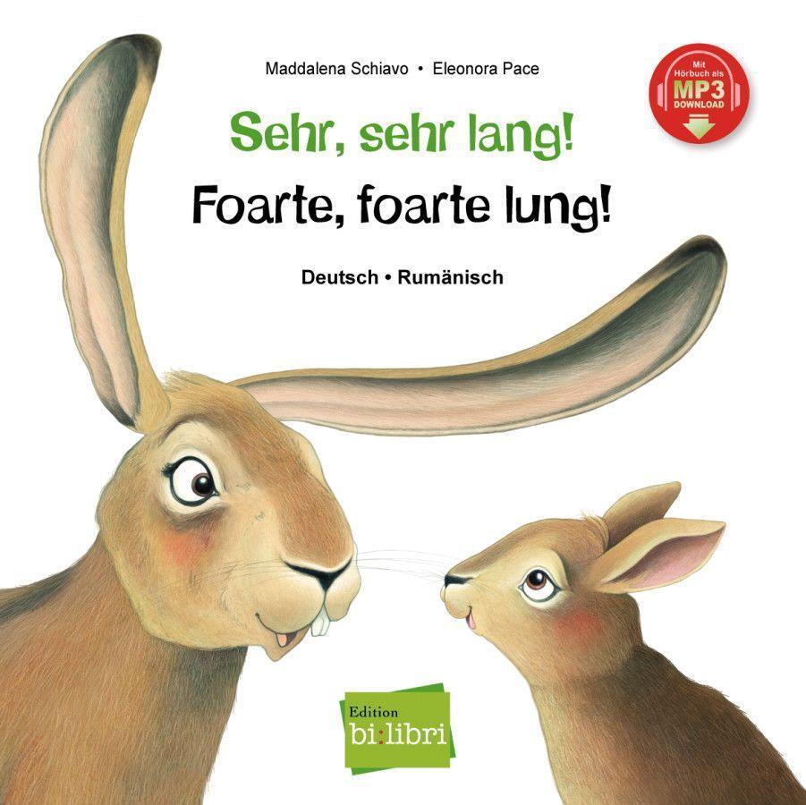 Cover: 9783191296018 | Sehr, sehr lang!. Deutsch-Rumänisch | Maddalena Schiavo | Buch | 32 S.