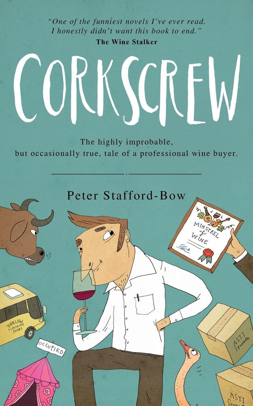 Cover: 9781911079354 | Corkscrew | Peter Stafford-Bow | Taschenbuch | The Felix Hart Novels