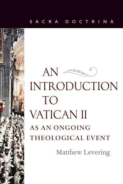 Cover: 9780813229300 | An Introduction to Vatican II As An Ongoing Theological Event | Buch
