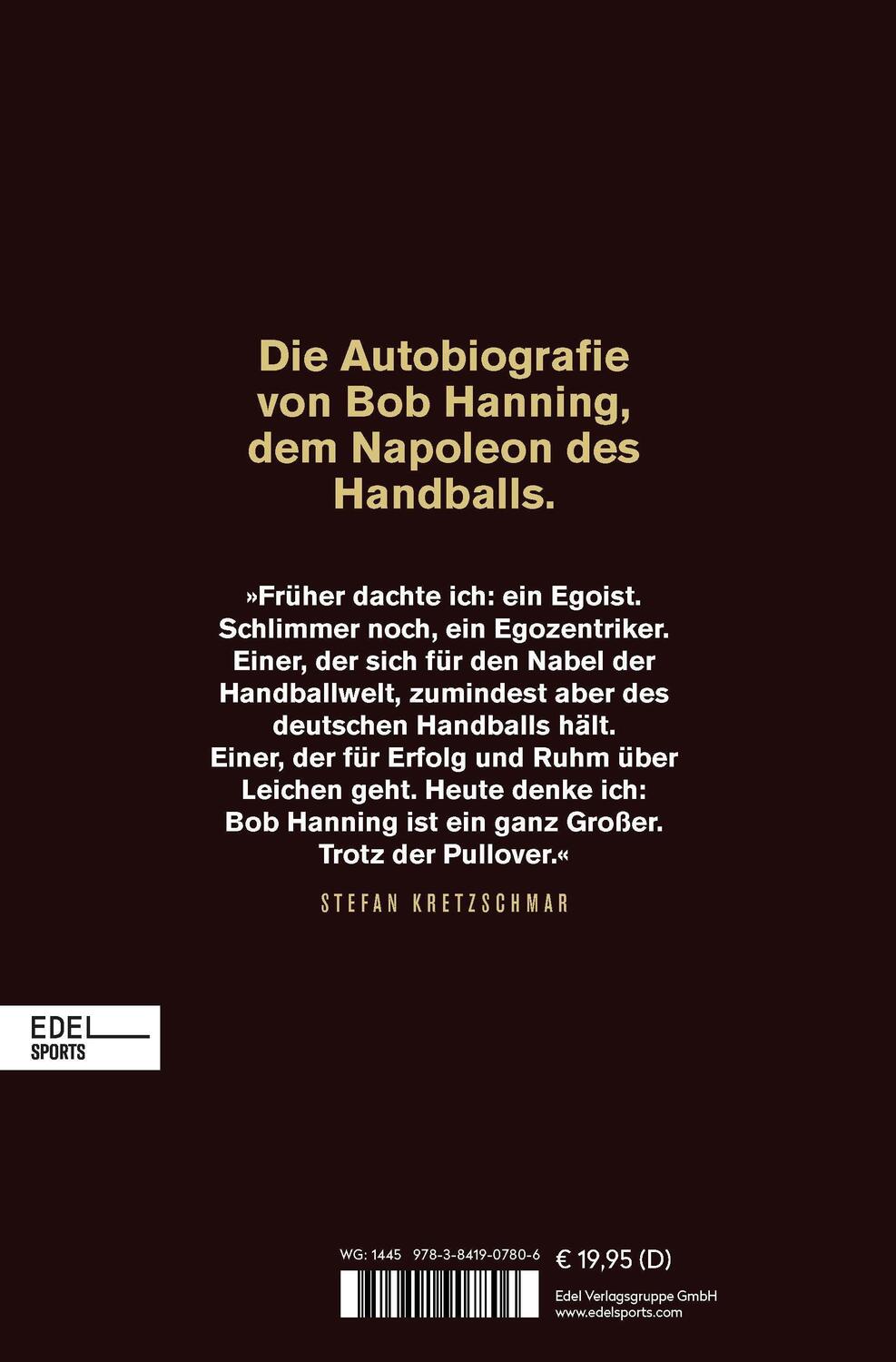 Bild: 9783841907806 | Hanning. Macht. Handball. | Bob Hanning (u. a.) | Taschenbuch | 240 S.