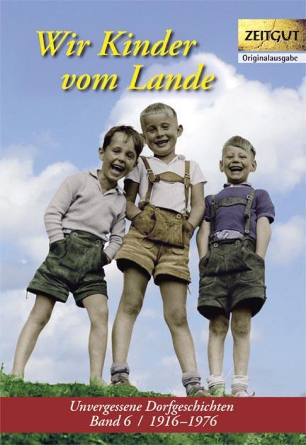Cover: 9783866142275 | Wir Kinder vom Lande | Ingrid Hantke (u. a.) | Taschenbuch | Zeitgut