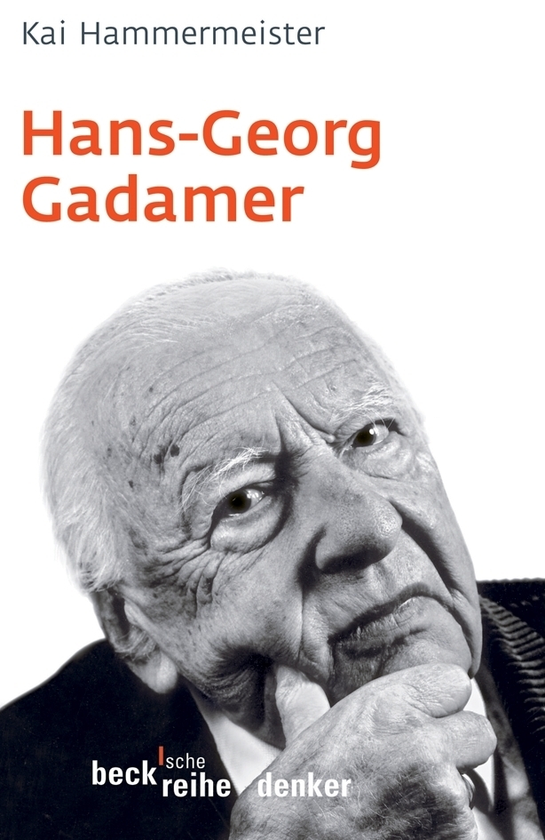 Cover: 9783406541278 | Hans-Georg Gadamer | Kai Hammermeister | Taschenbuch | 2006 | Beck