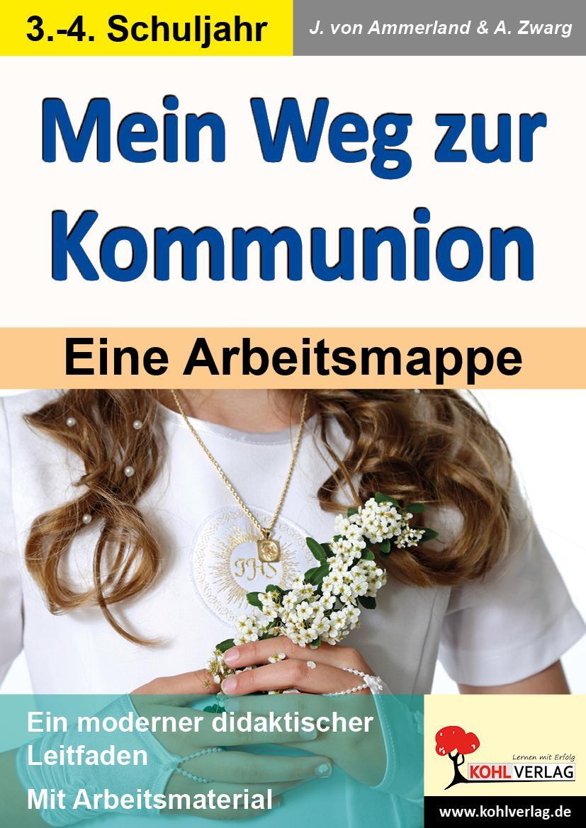 Cover: 9783960404521 | Mein Weg zur Kommunion | Eine Arbeitsmappe | Ammerland (u. a.) | Buch