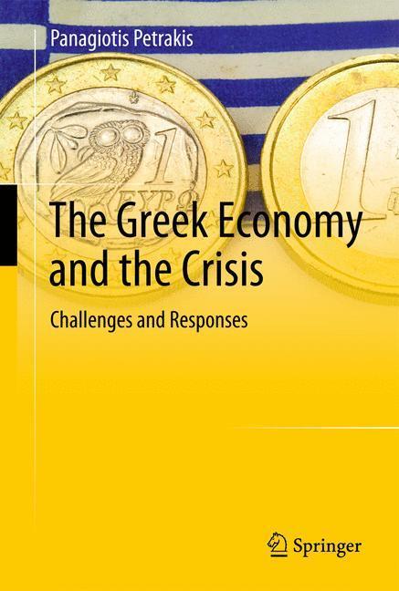 Cover: 9783642211744 | The Greek Economy and the Crisis | Challenges and Responses | Petrakis