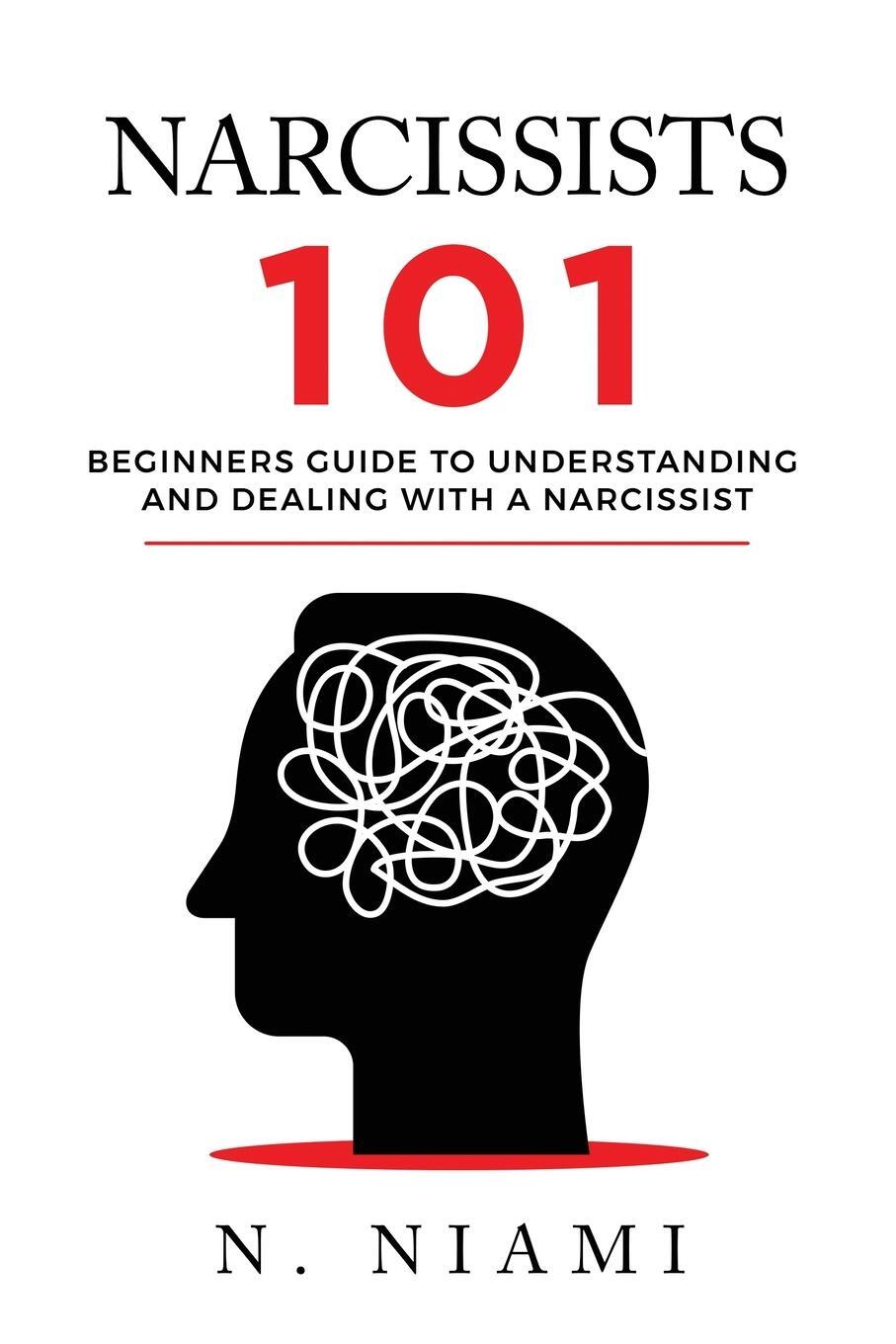 Cover: 9780648932741 | NARCISSISTS 101 - Beginners guide to understanding and dealing with...