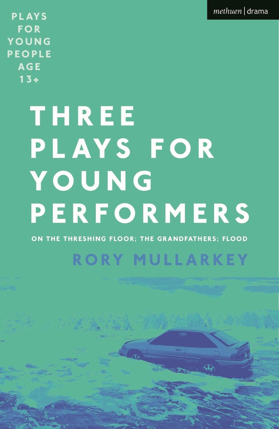 Cover: 9781350293632 | Three Plays for Young Performers: On The Threshing Floor; The...