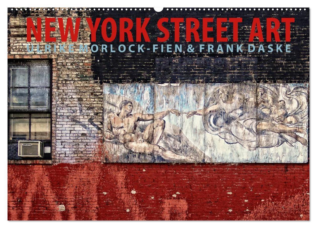 Cover: 9783675965799 | New York Street Art Kalender (Wandkalender 2024 DIN A2 quer),...