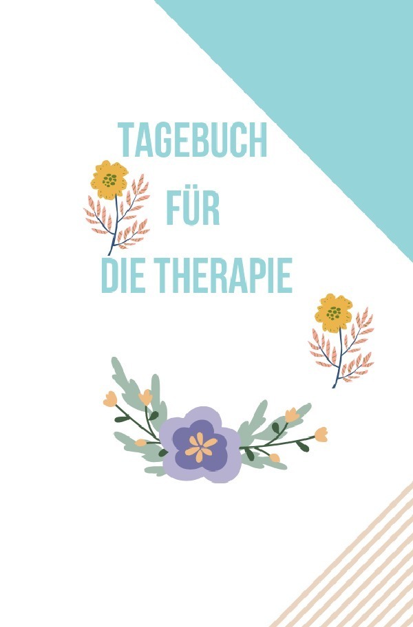 Cover: 9783750200692 | Tagebuch für die Therapie | Iris Klüser | Taschenbuch | 124 S. | 2019