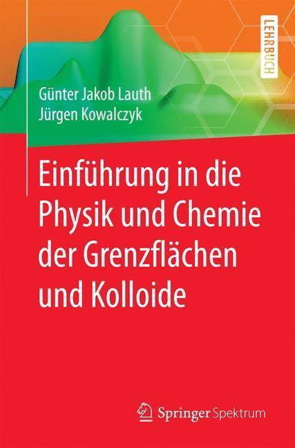 Cover: 9783662470176 | Einführung in die Physik und Chemie der Grenzflächen und Kolloide