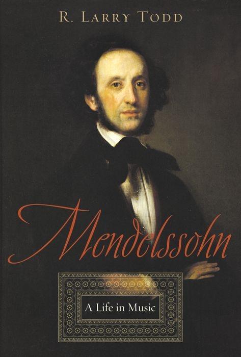 Cover: 9780195179880 | Mendelssohn: A Life in Music | R. Larry Todd | Taschenbuch | Buch