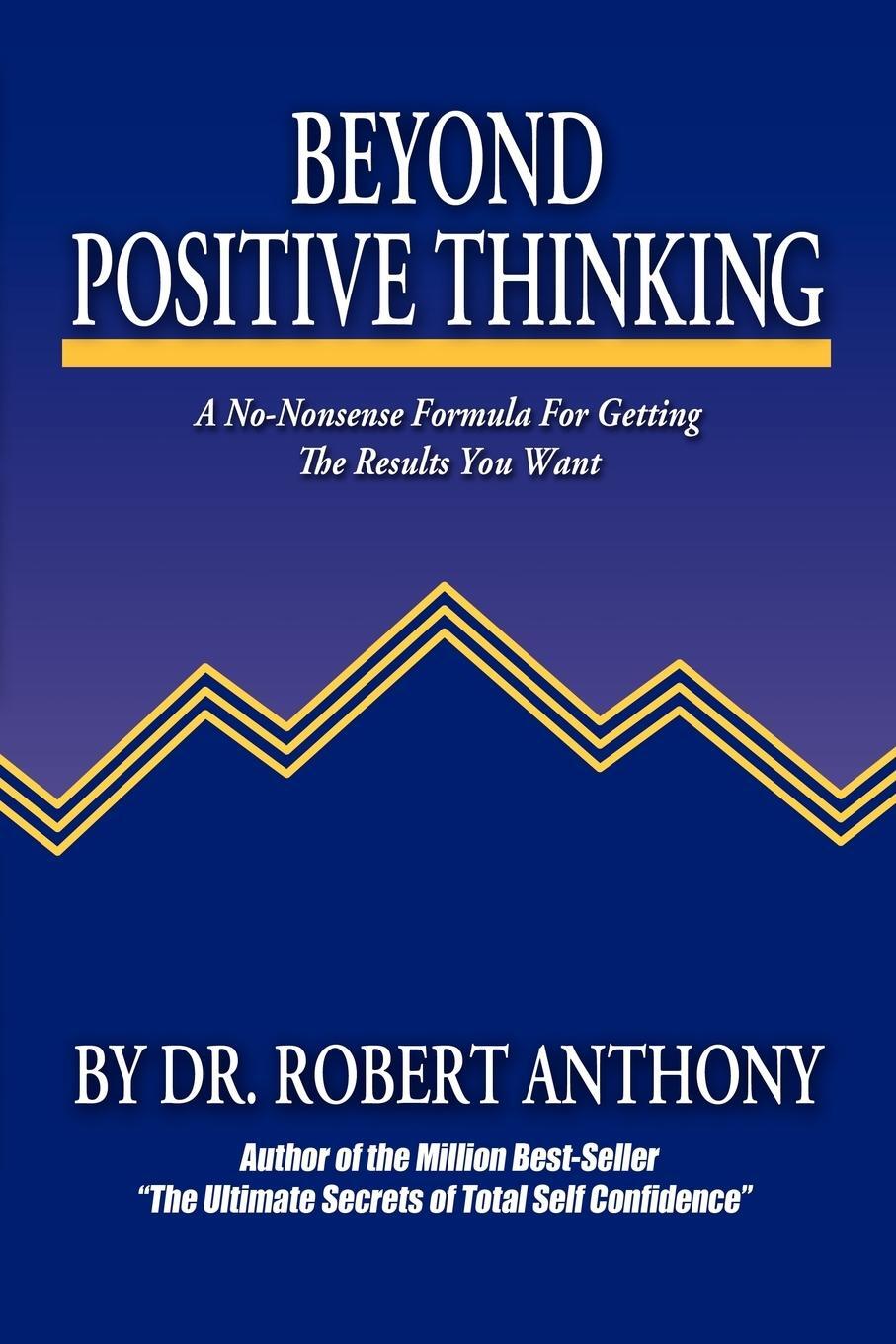 Cover: 9780975857090 | Beyond Positive Thinking | Robert Anthony | Taschenbuch | Paperback