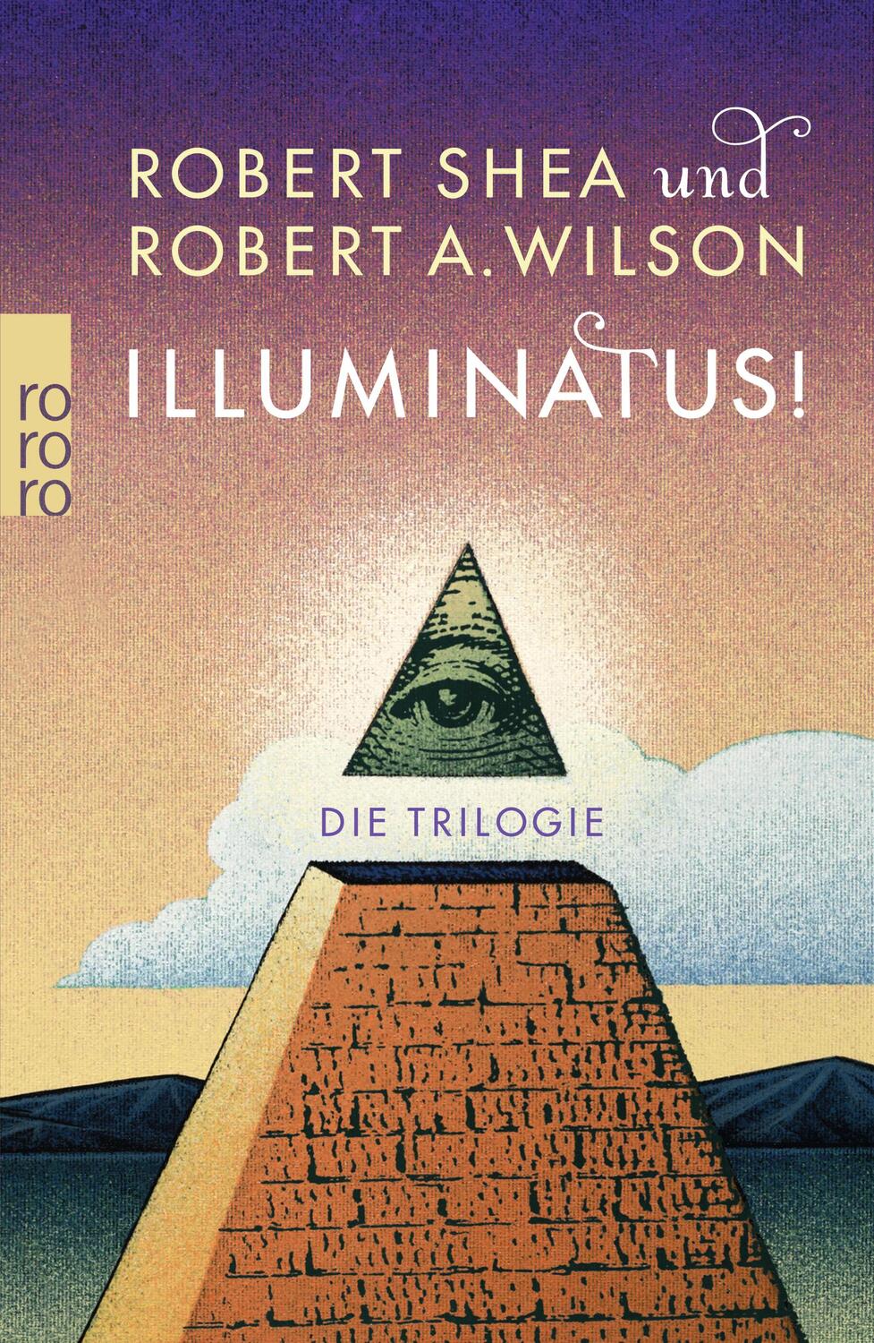 Cover: 9783499256547 | Illuminatus! Die Trilogie | Robert Shea (u. a.) | Taschenbuch | 2011