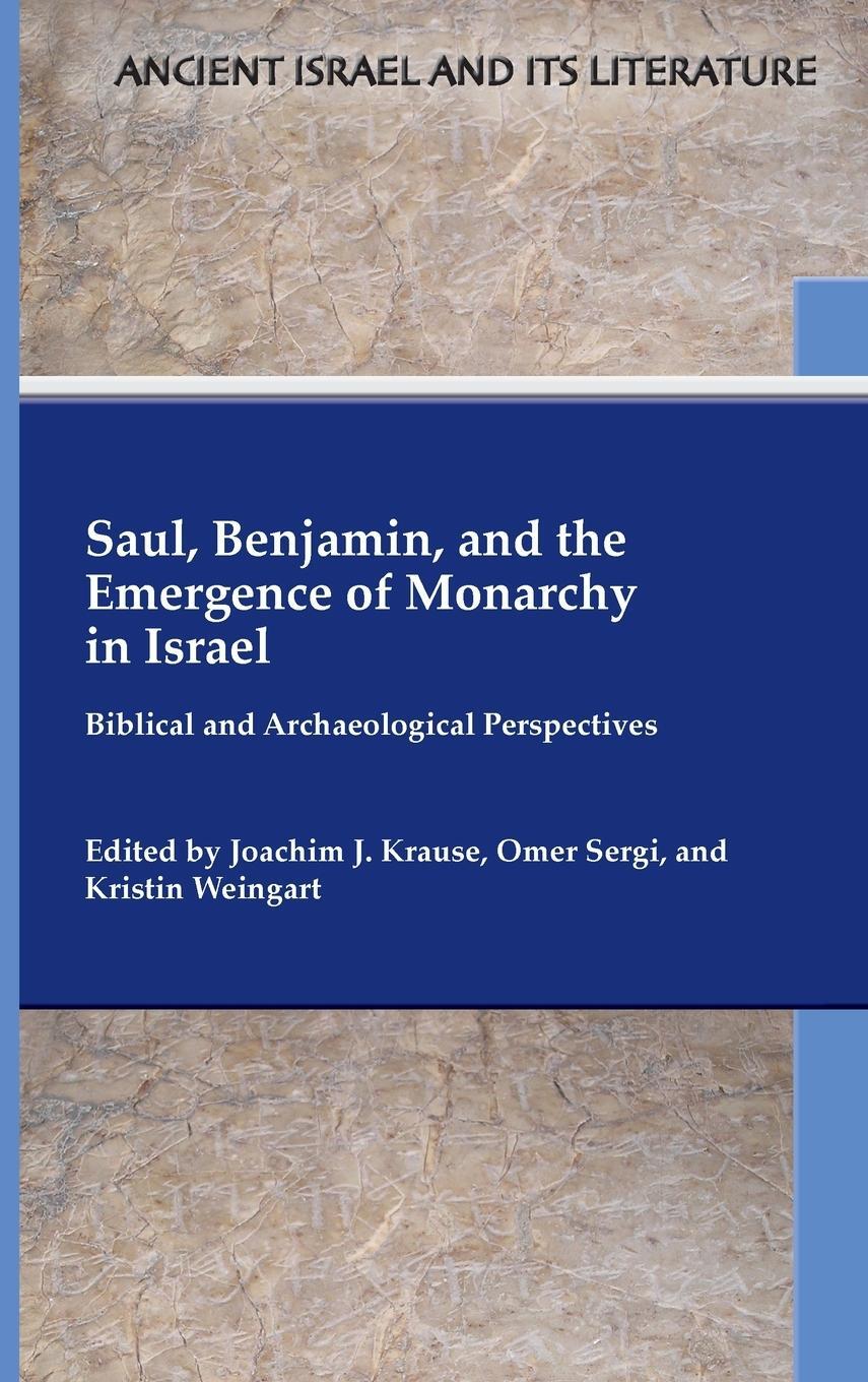 Cover: 9780884144502 | Saul, Benjamin, and the Emergence of Monarchy in Israel | Weingart
