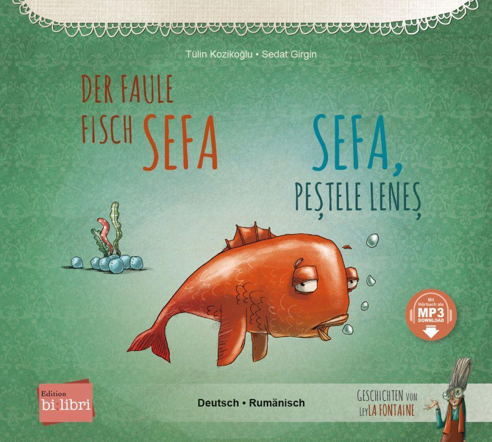 Cover: 9783191696207 | Der faule Fisch Sefa. Deutsch-Rumänisch | Tülin Kozikoglu | Buch