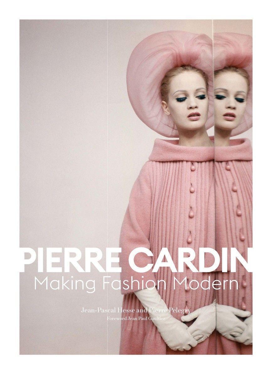 Cover: 9782080281890 | Pierre Cardin | Making Fashion Modern | Jean-Pascal Hesse (u. a.)