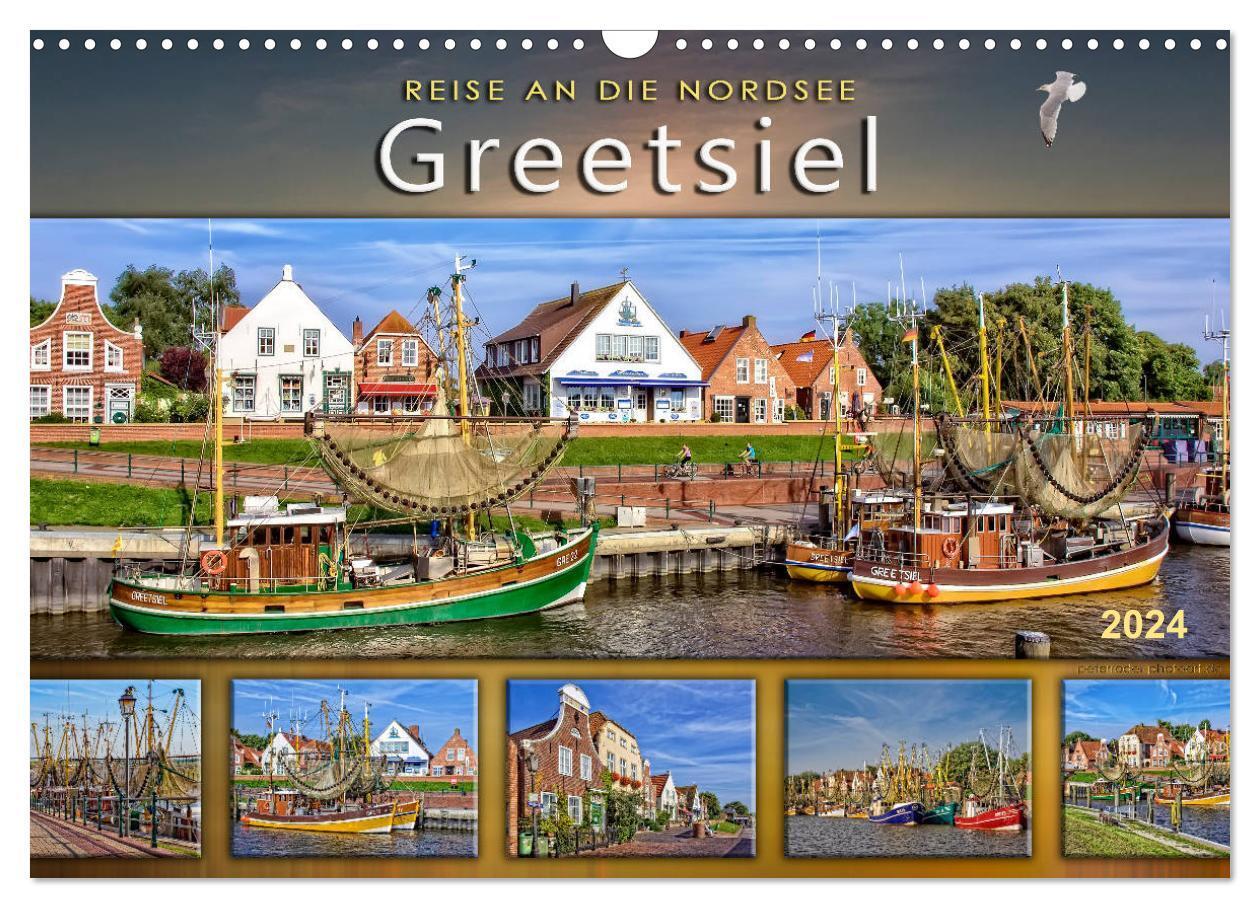 Cover: 9783675574946 | Reise an die Nordsee - Greetsiel (Wandkalender 2024 DIN A3 quer),...