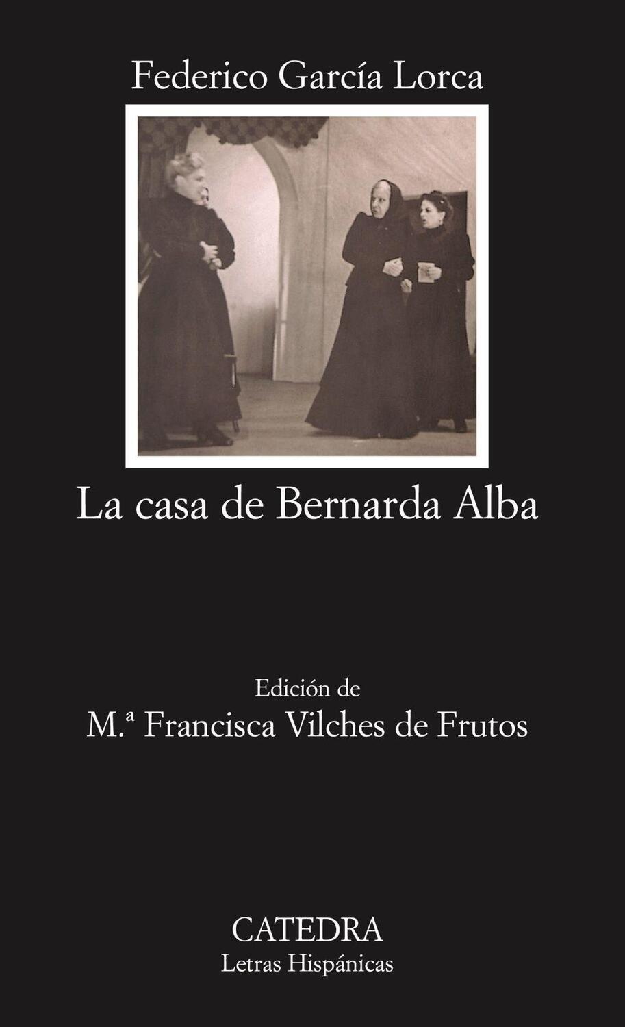 Cover: 9788437622453 | La Casa De Bernada Alba | Federico Garcia Lorca | Taschenbuch | 2005