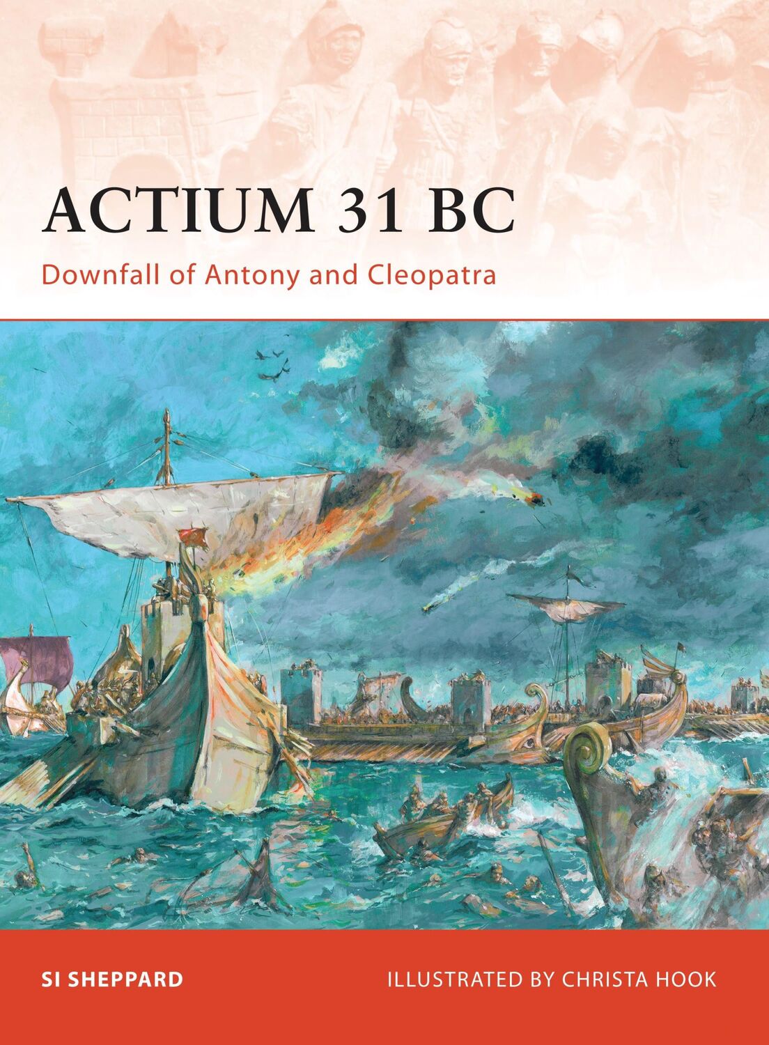 Cover: 9781846034053 | Actium 31 BC | Downfall of Antony and Cleopatra | Si Sheppard | Buch